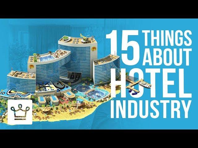 15 Things You Didn’t Know About The Hotel Industry