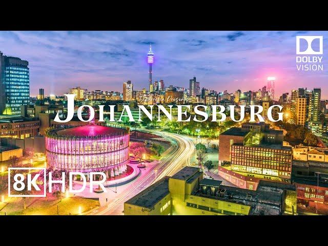 Johannesburg, South Africa  in 8K ULTRA HD HDR 60 FPS Dolby Vision™ Drone Video