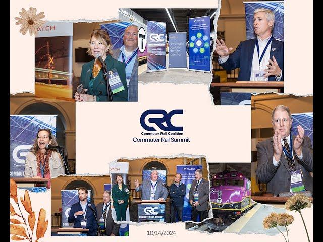 2024 Commuter Rail Coalition Summit Highlights