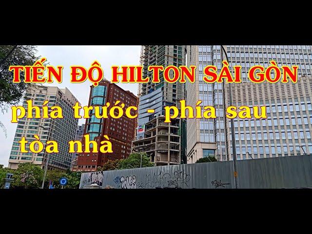 Tiến độ Hilton Sài Gòn