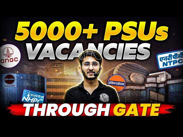 PSU's Vacancies Through GATE | How to Join PSU With GATE 2024 Score