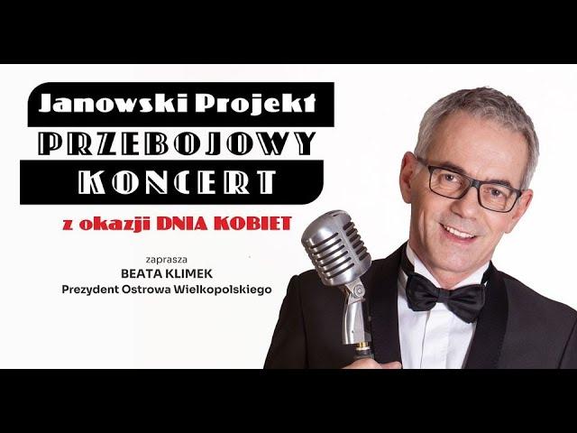 Przebojowy Janowski - koncert z okazji Dnia Kobiet