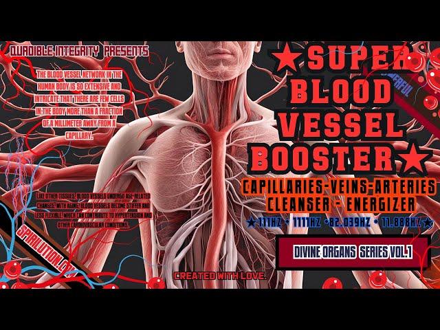 Super Blood Vessel Booster [111Hz + 1111Hz +82.039Hz + 11.888Hz] (EXTREMELY HEALING MUSIC)