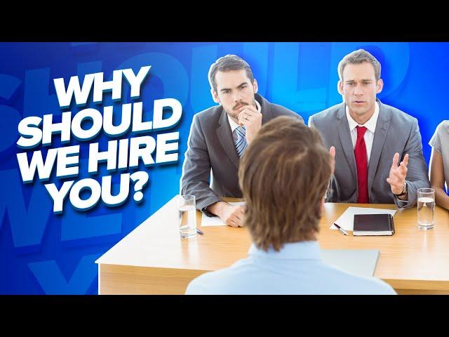 Why Should We Hire You? BEST ANSWER to this Interview Question! (Why do you want this job?)