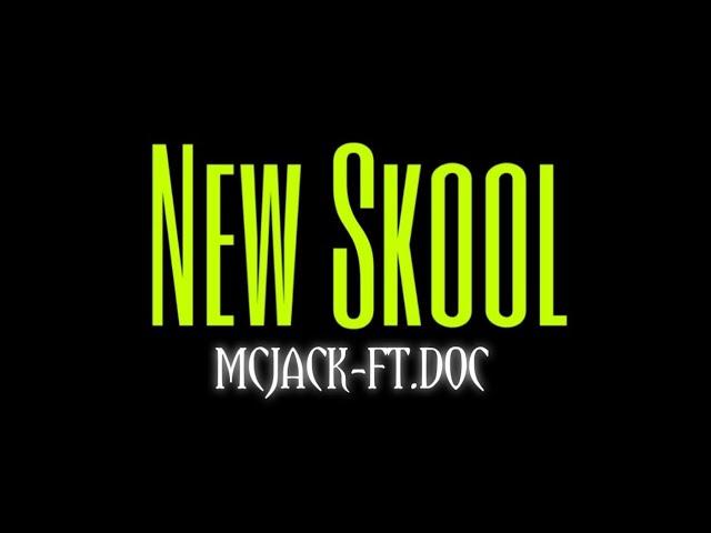 MC JACK - NEW SKOOL Ft. DOC ( Official video) Treser 2k23