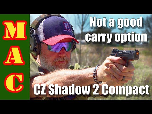 Why I won't carry the CZ Shadow 2 Compact.