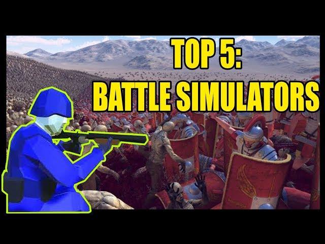 Top 5 BEST Battle Simulator Video Games