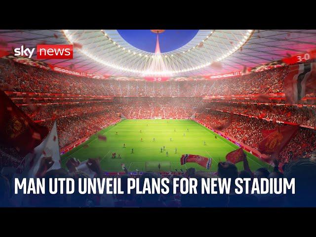 Man Utd to build new 100,000-seat stadium