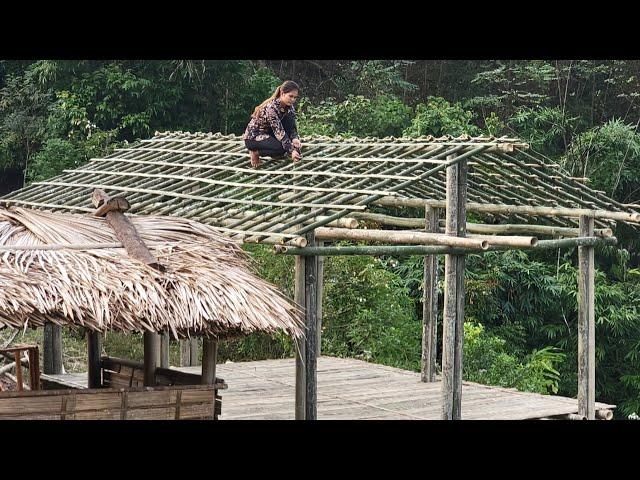 The process of a girl building a roof | Lý Tiểu An