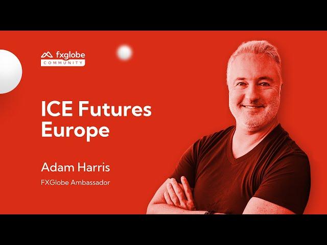 ICE Futures Europe History of Currency With Adam Harris FXGlobe