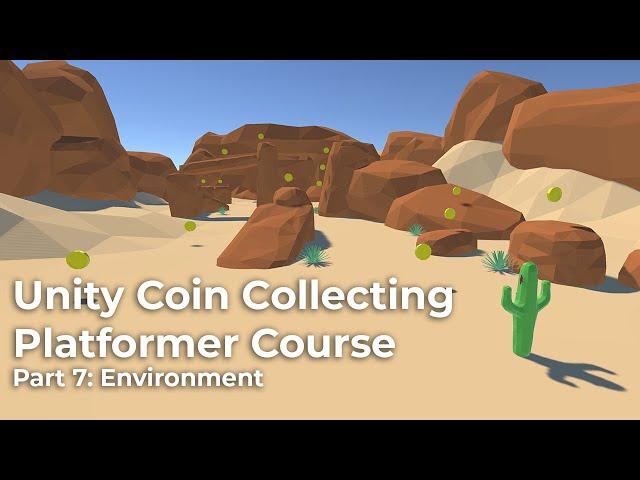 Unity Coin Collecting Platformer Part 7: Environment
