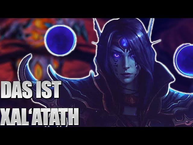 Wer ist Xal'atath & Wie hieß sie vorher? - Die Zukunft von WoW - Teil 3 - Spoiler