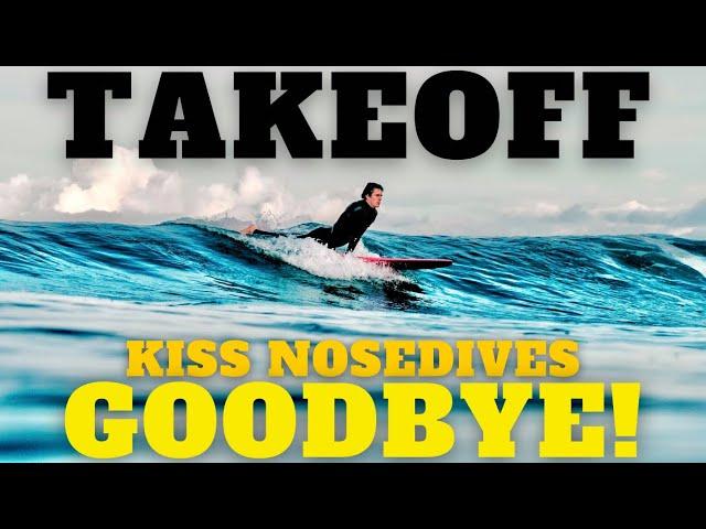 Discover the Early Entry TAKEOFF Technique and Say Goodbye to Nosedives! TIP TIME - Surfers Advice