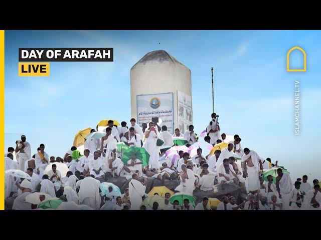 HAJJ 2024 / 1445: DAY OF ARAFAH LIVE COVERAGE BY ISLAM CHANNEL