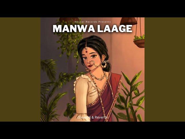 Manwa Laage (Slowed)