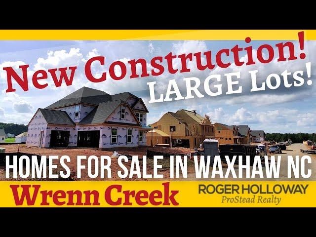 New Construction Homes for Sale in Wrenn Creek [Waxhaw NC]