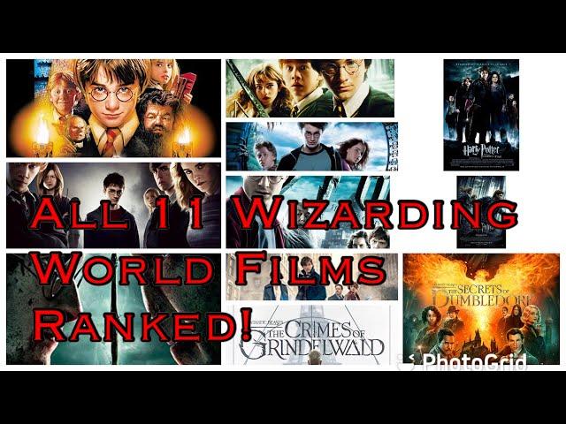 All 11 Wizarding World (Harry Potter and Fantastic Beasts) Films Ranked (w/Secrets of Dumbledore)