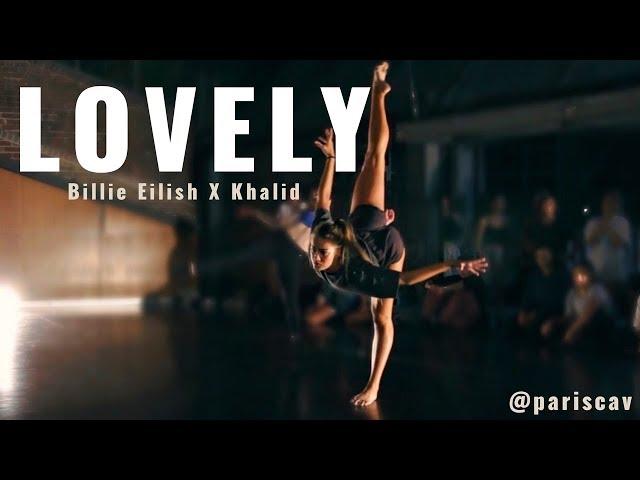 LOVELY- BILLIE EILISH & KHALID - PARIS CAVANAGH CHOREOGRAPHY