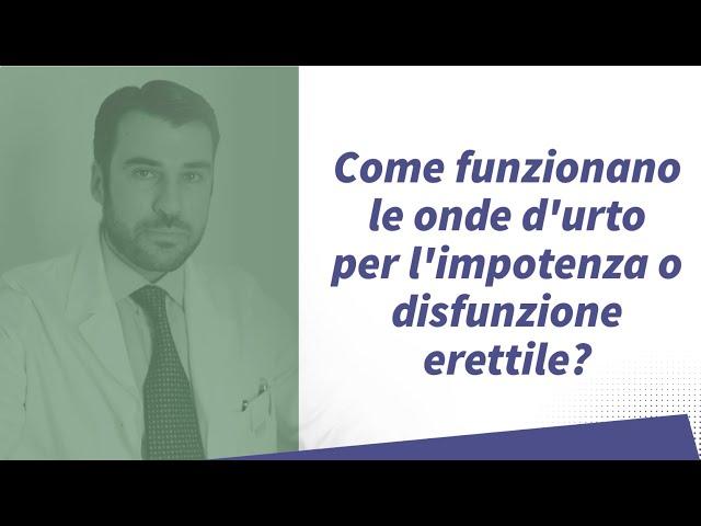 Come funzionano le onde d'urto per l'impotenza o disfunzione erettile?