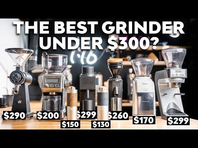 The Best Budget Coffee Grinder Under $300?!