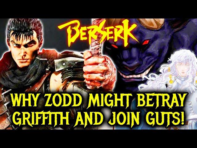 Why Zodd Might Betray Griffith and Join Guts! – The Craziest Berserk Theory Ever!