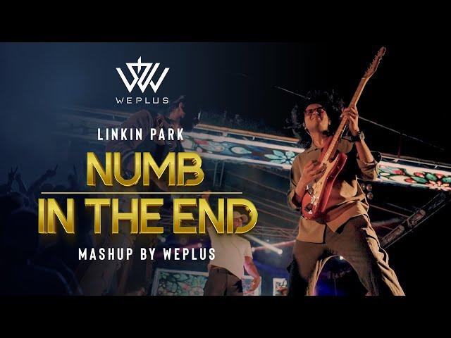 Linkin Park - Numb x In The End | Medley by WePlus x Dr.BSKing