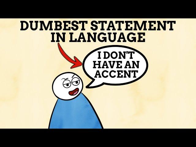 Can You Not Have An Accent?