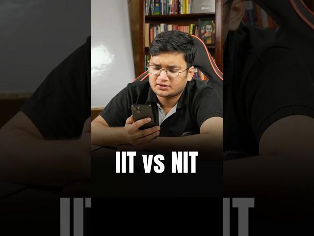 IIT Baap hai NIT ka??? Honest IIT vs NIT Comparison #iit #nit