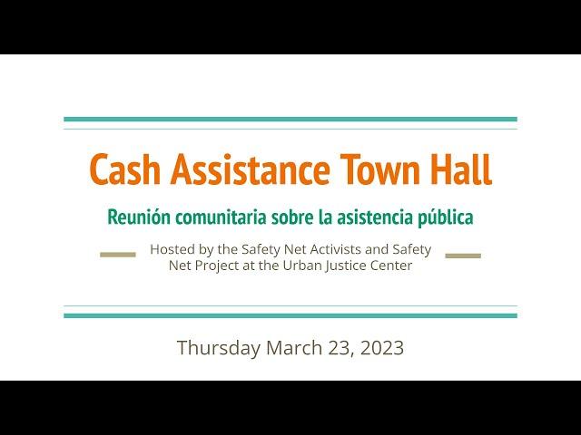 Increase Cash Assistance Town Hall 3/23/23