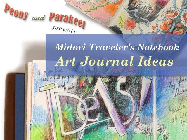 Midori Traveler's Notebook - Art Journal Ideas