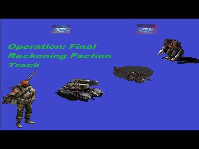 Kixeye War Commander :Operation: Final Reckoning Faction Track (1-4).