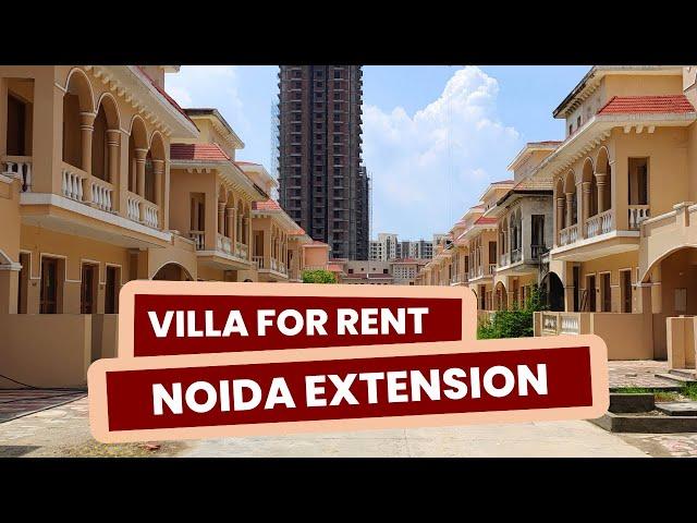 Villa for Rent in Noida | Amrapali Leisure Valley Villas | Noida Extension | Greater Noida West