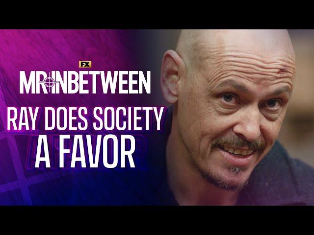 Ray Does Society a Favor - Scene | Mr Inbetween | FX