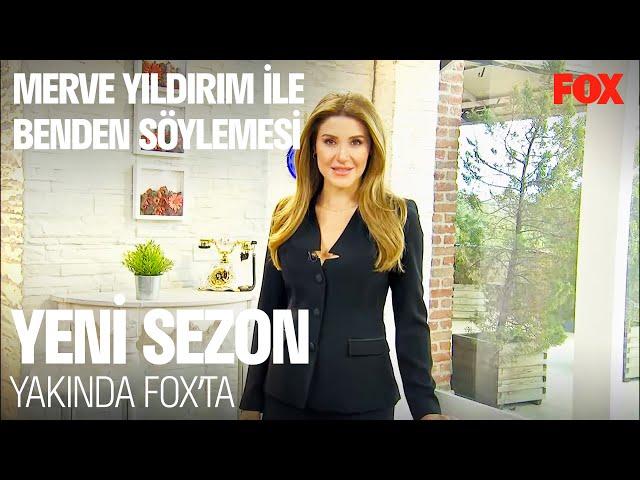 Merve Yıldırım İle Benden Söylemesi Yeni Sezon Yakında FOX'ta!