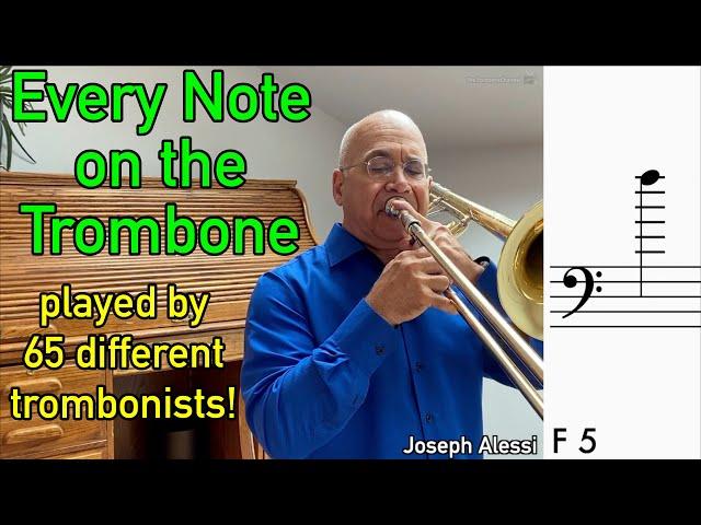 Every Note on the Trombone Played by 65 Different Trombonists