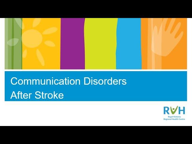 Communication Disorders After Stroke