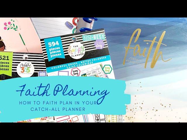 Faith Planning - Incorporating Faith into Your Daily Planning