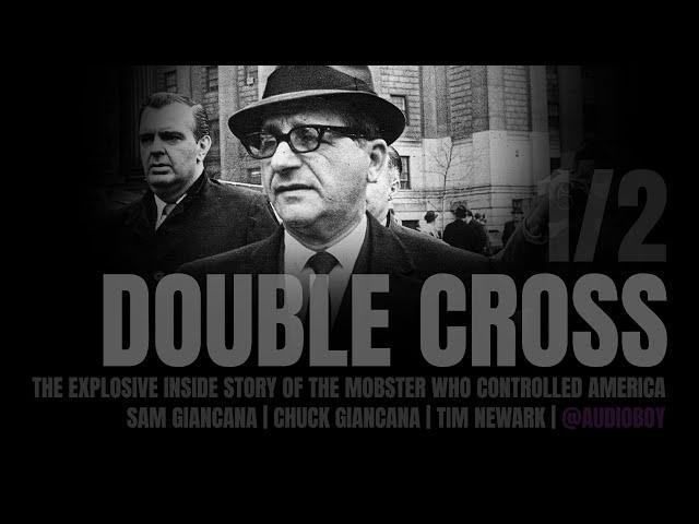 Double Cross: The Sam Giancana Story (Full Audiobook - See Link in Description)