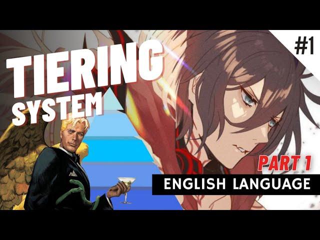 WHAT IS A TIERING SYSTEM?  |  Discussion of Tiering System Part 1 [English Language] (deathbattle1)