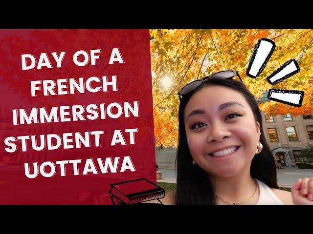 A day in the life  of a French Immersion student at uOttawa