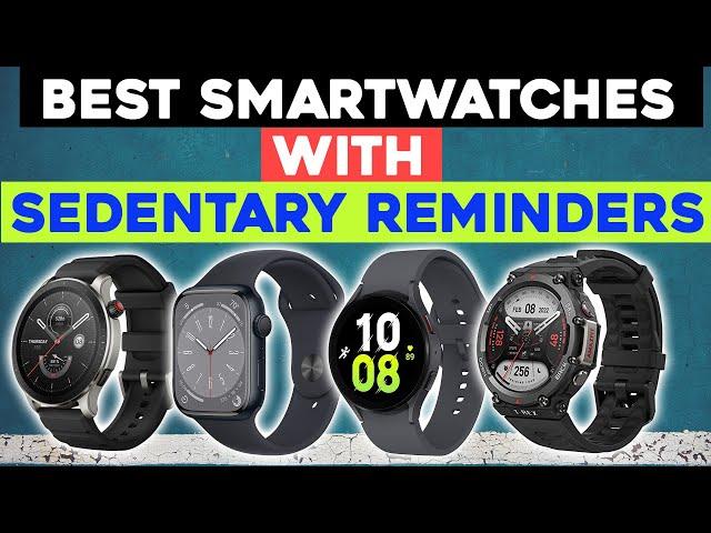 Best Smartwatches With Sedentary Reminders #wearholic #smartwatch