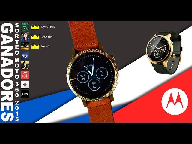 Ganador del Sorteo Moto360 2015 - MotorolaMx & PasionMovil