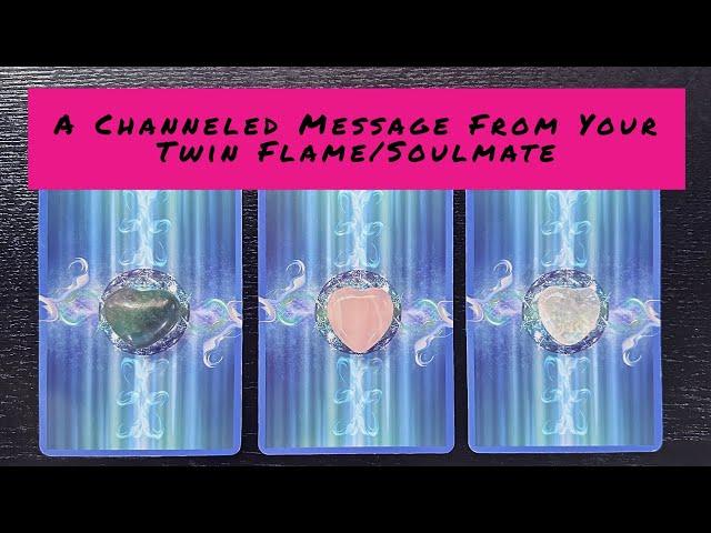 Channeled Messages From Your Twin Flame/Soulmate️Timeless Pick-A-Card Tarot Love Reading️