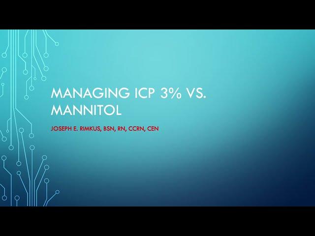 3% Hypertonic vs Mannitol for lowering ICP
