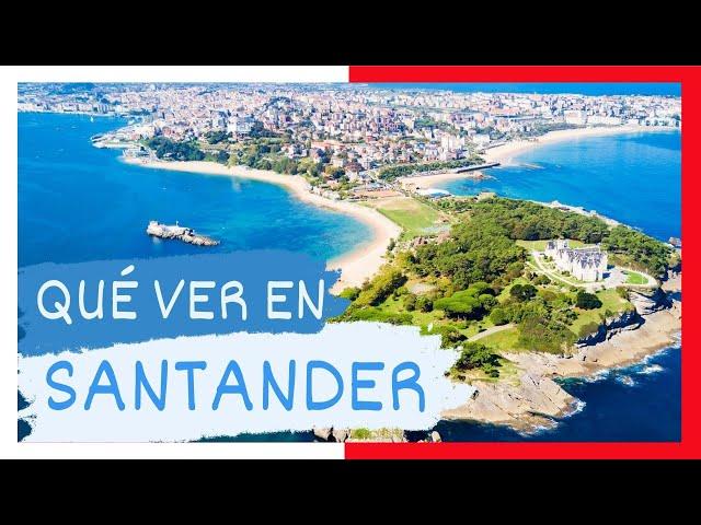 GUÍA COMPLETA ▶ Qué ver en la CIUDAD de SANTANDER (ESPAÑA)   Turismo y viajes en CANTABRIA