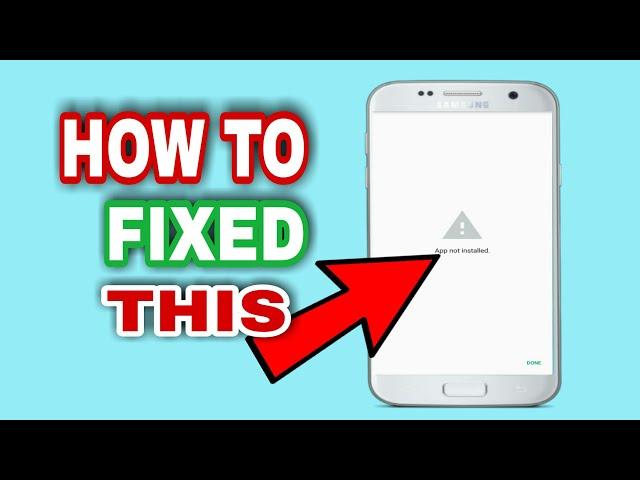 HOW TO FIX APP NOT INSTALLED | PAANO AYUSIN ANG HINDI NAKA INSTALL NA APP