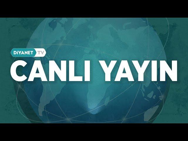 [Canlı Yayın] Ezanı Güzel Okuma Yarışması - Diyanet TV