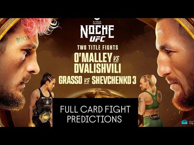 UFC 306 O'Malley vs Dvalishvili[Full Card]|Fight Predictions #UFCNoche