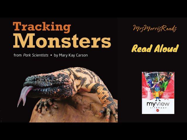 TRACKING MONSTERS MyView Literacy Grade 5 Unit 2 Week 4 Read Aloud