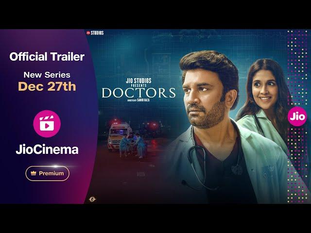 Doctors - Official Trailer | Sharad Kelkar | Harleen Sethi | Streaming 27 Dec | JioCinema Premium